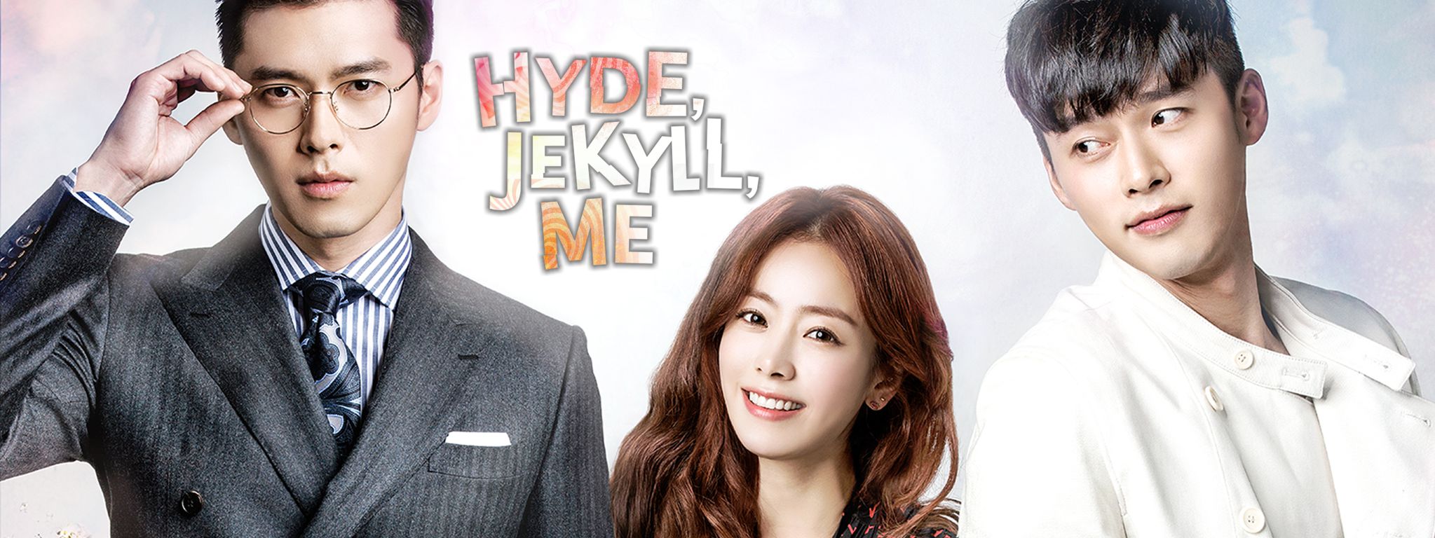 Hyde Jekyll, Me (2015) - Asian Romance Dramas